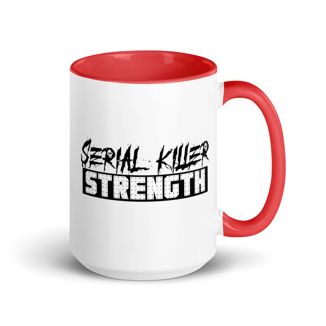 Serial Killer Strength Mug with Color Inside